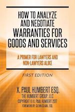 How to Analyze and Negotiate Warranties for Goods and Services