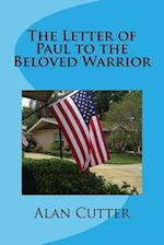 The Letter of Paul to the Beloved Warrior