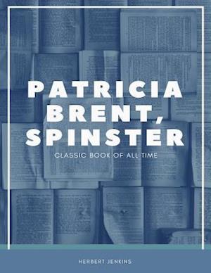 Patricia Brent Spinster
