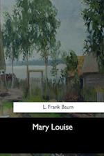 Mary Louise