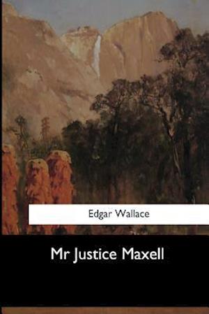 Mr Justice Maxell