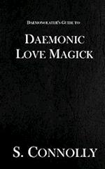 Daemonic Love Magick