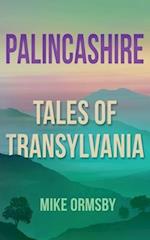Palincashire: Tales of Transylvania 