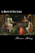 La Muerte del Rey Arturo (Spanish) Edition