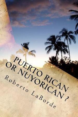 Puerto Rican or Nuyorican