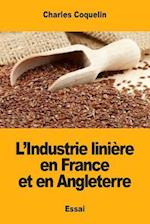 L'Industrie Linière En France Et En Angleterre