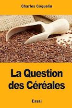 La Question Des Céréales