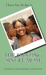 The Amazing Single Mom