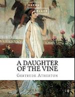 A Daughter of the Vine