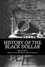 History of the Black Dollar