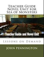 Teacher Guide Novel Unit for Sea of Monsters