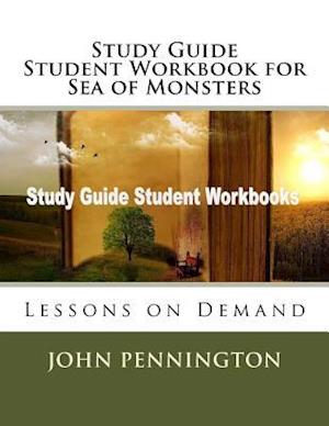 Study Guide Student Workbook for Sea of Monsters