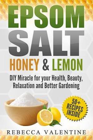 Epsom Salt, Honey and Lemon
