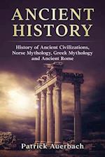 Ancient History: History of Ancient Civilisations. Norse Mythology, Greek Mythology, and Ancient Rome 