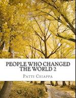 People Who Changed the World 2