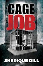 A cage called Job 