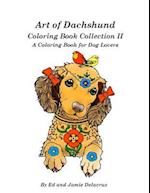 Art of Dachshund Coloring Book Collection II