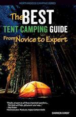 The Best Tent Camping Guide