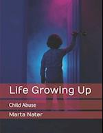 Life Growing Up: Child Abuse 