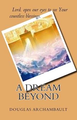 A Dream Beyond