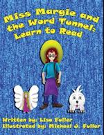 Miss Margie and the Word Tunnel