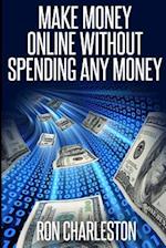 Make Money Online Without Spending Any Money