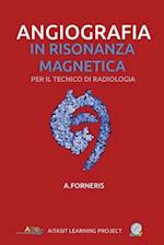 Angiografia in Risonanza Magnetica