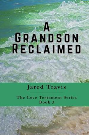 A Grandson Reclaimed