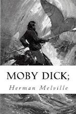 Moby Dick;