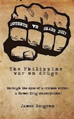 DUTERTE VS SHABU 2017: The Philippine war on drugs 