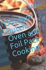 Outdoor Dutch Oven and Foil Pack Cooking