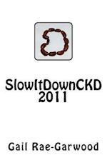 Slowitdownckd 2011
