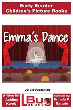 Emma's Dance - Early Reader - Children's Picture Books