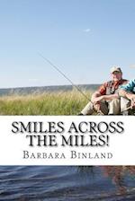 Smiles Across the Miles!