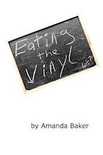 Eating the Vinyl
