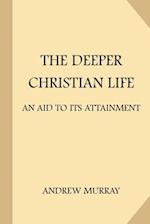 The Deeper Christian Life