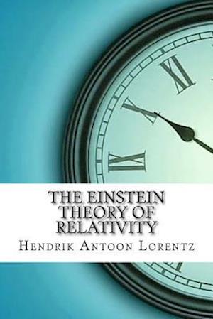 The Einstein Theory of Relativity