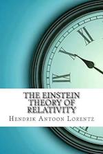 The Einstein Theory of Relativity