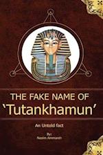 The Fake Name of Tutankhamun