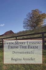 Even More Lessons From The Farm