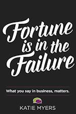 Fortune Is in the Failure