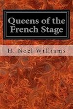 Queens of the French Stage