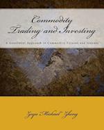 Commodity Trading and Investing