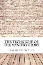 The Technique of the Mystery Story