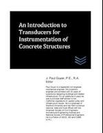 An Introduction to Transducers for Instrumentation of Concrete Structures