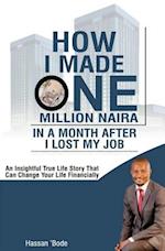 How I Made One Million Naira in a Month After I Lost My Job