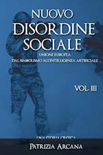 Nuovo Disordine Sociale, Vol. 3