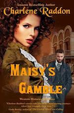 Maisy's Gamble