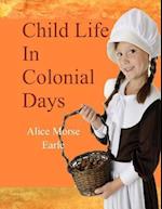 Child Life in Colonial Days