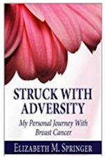 Struck with Adversity